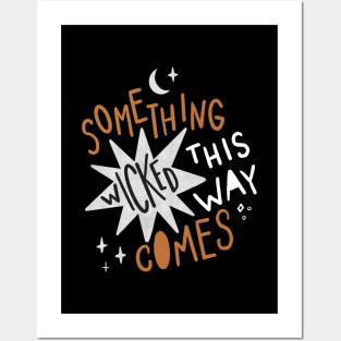 Something Wicked This Way Comes Posters and Art